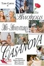 AMOROUS MIS-ADVENTURES OF CASANOVA, THE