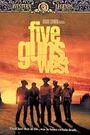 FIVE GUNS WEST