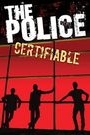 POLICE - CERTIFIABLE: DISC 2, THE
