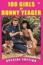 100 GIRLS BY BUNNY YEAGER