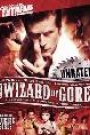 WIZARD OF GORE (2007), THE