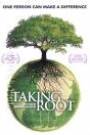 TAKING ROOT