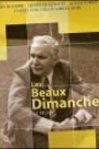 BEAUX DIMANCHES, LES