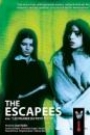 ESCAPEES, THE