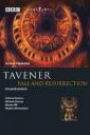 TAVENER - FALL AND RESURRECTION