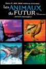 ANIMAUX DU FUTUR (DISQUE 1), LES