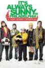 IT'S ALWAYS SUNNY IN PHILADELPHIA - A VERY SUNNY CHRISTMAS