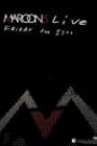 MAROON 5 - LIVE  FRIDAY THE 13TH