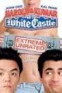 HAROLD AND KUMAR GO TO WHITE CASTLE