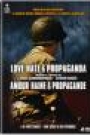 LOVE HATE AND PROPAGANDA (DISC 1)