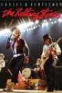LADIES & GENTLEMEN: THE ROLLING STONES
