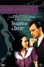 SHADOW OF A DOUBT         