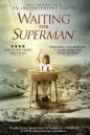 WAITING FOR SUPERMAN