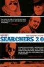 SEARCHERS 2.0