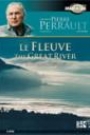 PIERRE PERRAULT PARLE DU FLEUVE / L'ANSE TABATIERE