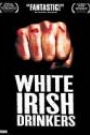 WHITE IRISH DRINKERS