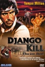 DJANGO KILL... IF YOU LIVE, SHOOT!