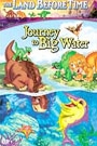 LAND BEFORE TIME 9 - JOURNEY TO THE BIG WATER