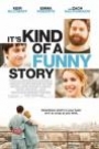 IT'S KIND OF A FUNNY STORY