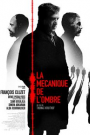 MECANIQUE DE L'OMBRE, LA