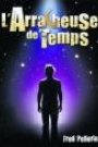FRED PELLERIN: L'ARRACHEUSE DE TEMPS