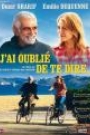 J'AI OUBLIE DE TE DIRE