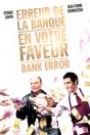 ERREUR DE LA BANQUE EN VOTRE FAVEUR