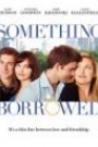 SOMETHING BORROWED