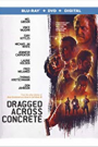 DRAGGED ACROSS CONCRETE (BLU-RAY)