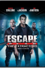 ESCAPE PLAN: THE EXTRACTION