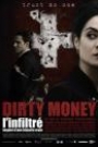 DIRTY MONEY, L'INFILTRE