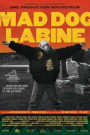 MAD DOG LABINE