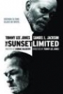 SUNSET LIMITED, THE