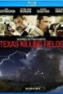 TEXAS KILLING FIELDS (BLU-RAY)