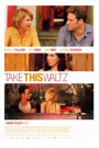 TAKE THIS WALTZ