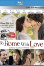 TO ROME WITH LOVE (BLU-RAY)