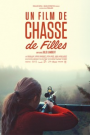 UN FILM DE CHASSE DE FILLES