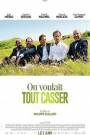 ON VOULAIT TOUT CASSER