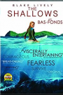 SHALLOWS, THE