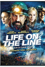 LIFE ON THE LINE