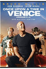 ONCE UPON A TIME IN VENICE