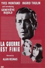 GUERRE EST FINIE, LA