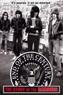 END OF THE CENTURY - THE STORY OF THE RAMONES