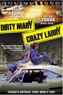 DIRTY MARY CRAZY LARRY