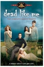 DEAD LIKE ME - SAISON 2: DISQUE 2