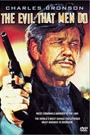 EVIL THAT MEN DO, THE