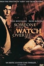 SOMEONE TO WATCH OVER ME