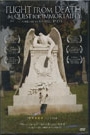 FLIGHT FROM DEATH: THE QUEST FOR IMMORTALITY