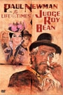 LIFE AND TIMES OF JUDGE ROY BEAN, THE