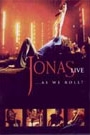 JONAS - LIVE AS WE ROLL!